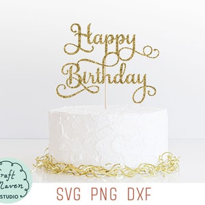 Happy Birthday Cake Topper SVG, Cake Topper PNG, Cake Topper DXF, Diy cake topper, Happy Birthday Svg, Cake topper cut file