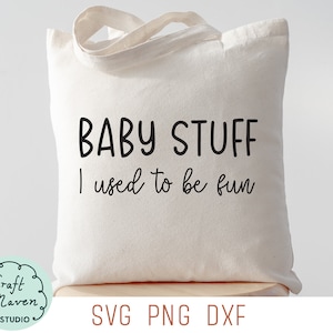Baby tote bag svg, grappige baby svg, baby gezegden svg, babyshower cadeau svg, baby quotes svg, baby spullen svg, Momlife svg, grappige moeder svg, dxf