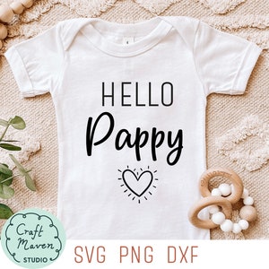 Ciao Pappy SVG, Ciao Pappy PNG, Ciao Nonno SVG, Prossimamente SVG, Annuncio di nascita SVG, Famiglia SVG, Ciao mondo SVG, DXF