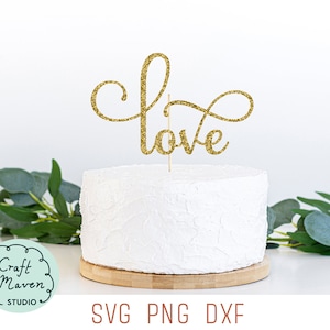Topo de bolo de amor SVG, Topo de bolo de casamento svg, Topo de bolo de noivado svg, Topo de bolo de aniversário svg, dxf, arquivos de corte para cricut, png