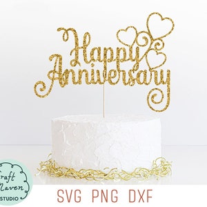 Alles Gute zum Jubiläum Cake Topper SVG, Cake Topper geschnitten Datei, Cupcake Topper SVG, Jubiläum SVG, Happy Jubiläum SVG, Happy Jubiläum Zeichen Bild 1