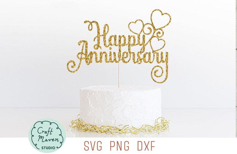 Alles Gute zum Jubiläum Cake Topper SVG, Cake Topper geschnitten Datei, Cupcake Topper SVG, Jubiläum SVG, Happy Jubiläum SVG, Happy Jubiläum Zeichen Bild 1