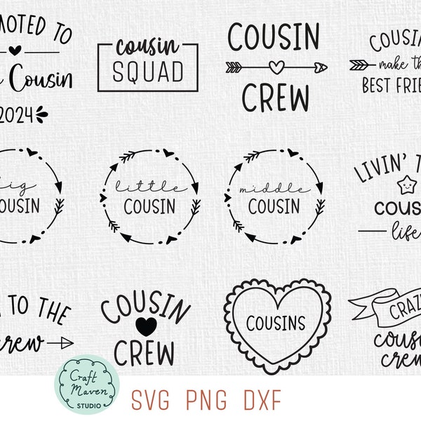Cousin SVG Bundle, Cousin Crew Svg, Cousin Squad Svg, Cousins Make the Best Friends Svg, New to the Crew Svg, Crazy Cousin Crew Svg, Png
