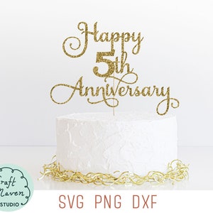 Adorno para tarta de feliz quinto aniversario (Svg), Cinco años de casados (Svg), Adorno para tarta de aniversario de bodas (Svg), 5.º aniversario (Svg), png, dxf