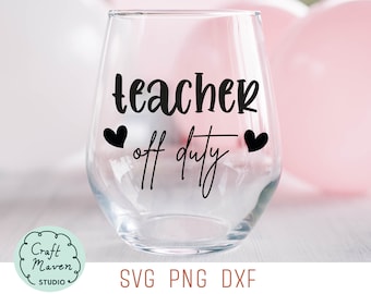 Profesor fuera de servicio svg, Profesor fuera de servicio copa de vino, Regalo de fin de trimestre del profesor, Clase despedida svg, Profesor fuera de servicio png, camiseta del profesor svg