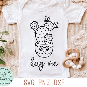 Cactus "Abrázame" (Svg), suculenta (Svg), mono de bebé (Svg), camiseta de niño (Svg), camiseta de bebé (Svg), niña (Svg), recién nacido (Svg), PNG, DXF