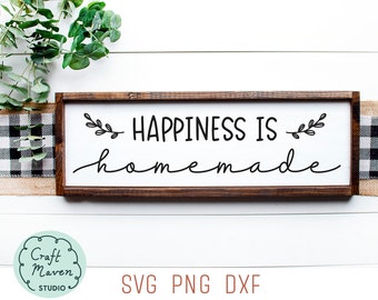 Happiness is Homemade SVG, Country Kitchen Sign, Cut Files (svg, png, dxf)