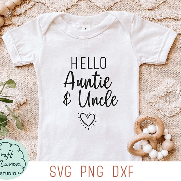 Hello Auntie and Uncle SVG, Hello Uncle SVG, Coming Soon Svg, Baby announcement svg, Family svg, Hello world svg, Baby bodysuit svg, png