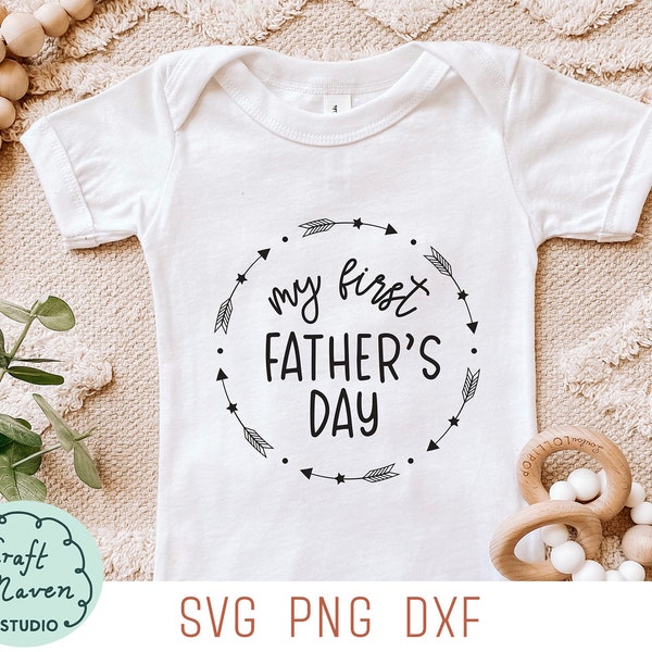 My first Father's day SVG, Father's day svg, Fathers day svg file, My first fathersday, Father's day onesies svg, Father's day onsie, dxf