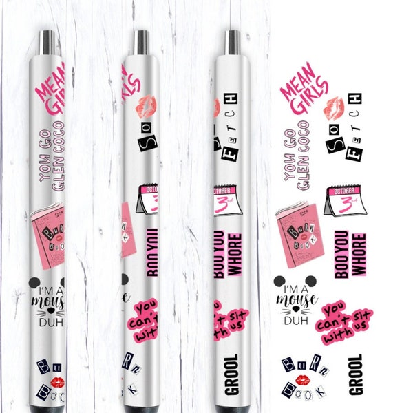 Mean Girls inkjoy pen wrap PNG Digital Download