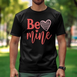 Be Mine Heart Graphic T-Shirt, Valentine&#39;s Day Love Tee, Casual Women&#39;s Fashion Top, Romantic Clothing Gift