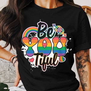 Be YOUtiful T-Shirt, LGBTQ+ Pride Shirt, Rainbow Heart Tee, Love and Acceptance T-Shirt, Colorful Inspirational Shirt