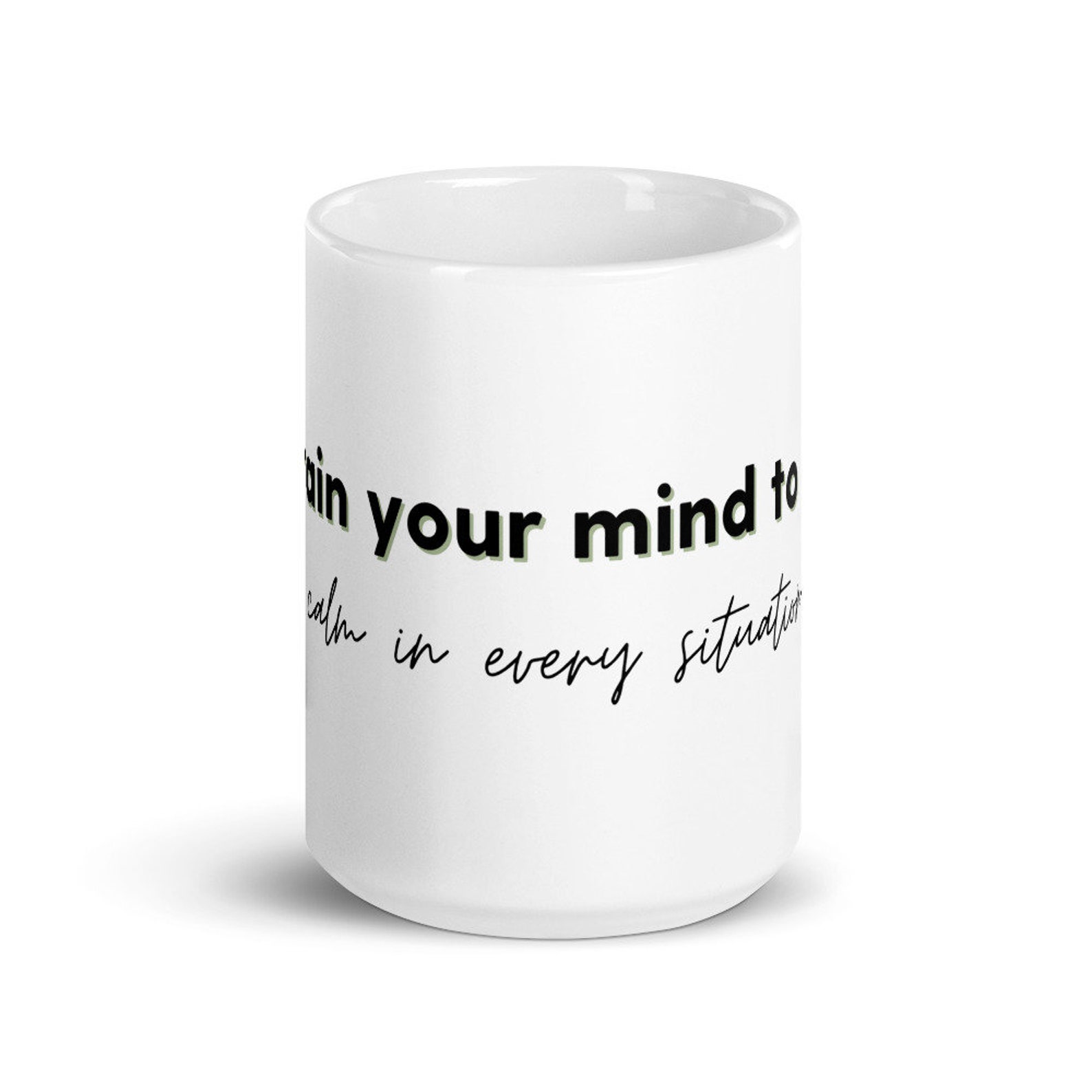 Mindful Quote Mug Ceramic Mug 11oz/15oz Motivational Quote | Etsy
