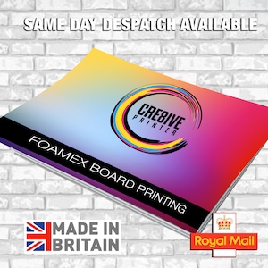 May include: A colorful brochure with the text "CREBIVE PRINTER" and "FOAMEX BOARD PRINTING" on a white brick background. The brochure also has the text "SAME DAY DESPATCH AVAILABLE" and "MADE IN BRITAIN" with a Union Jack flag. The bottom right corner of the brochure has a Royal Mail logo.