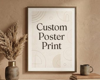 Print Your Own Design, Custom Professional Poster Printing, Personalized Wall Art, High Quality Bespoke Print, Upload Your Image, Custom Art