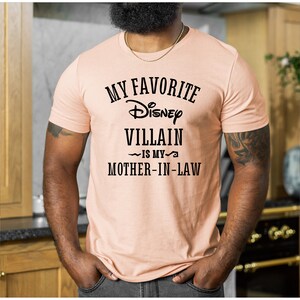 My Favorite Disney Villain Is My Mother-In-Law Men's Shirt, Disney Vacation Tshirt, Group Holiday Man T-Shirts, Funny Son-In-Law Tee