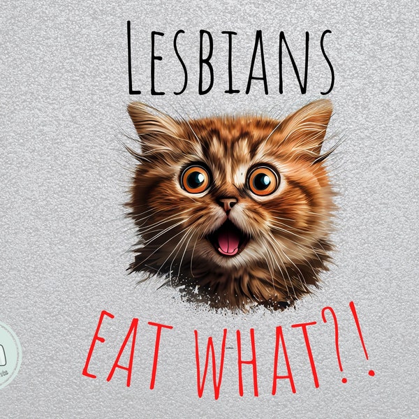 les lesbiennes mangent quoi png, lesbienne png gay pride png, citation gay drôle png chemise drôle sublimation Télécharger citation lesbienne fond transparent