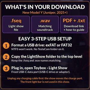 May include: A digital infographic titled WHAT'S IN YOUR DOWNLOAD for the New Model Y (Juniper, 2025+). It lists file types .fseq, .wav, and PDF + .txt, followed by an EASY 3-STEP USB SETUP guide for formatting, copying folders, and plugging in.