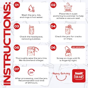 May include: A red and white illustrated guide with seven steps for canning jars. The steps are numbered 1 through 7. The guide includes illustrations of jars, lids, and other canning supplies. The text includes the words "Instructions", "Very Important", "Happy Canning", and "FORJARS".