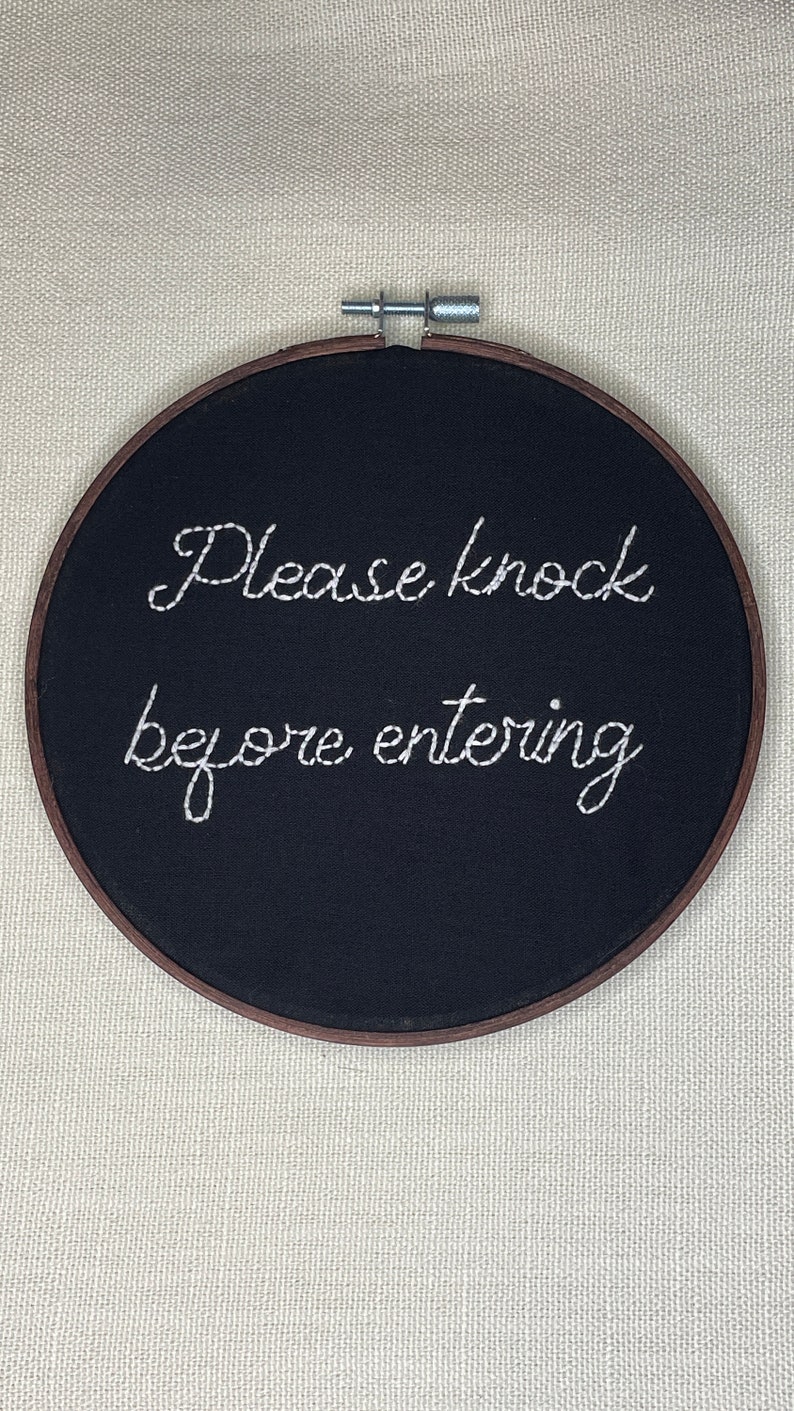 Knock First! Please Knock Before Entering | 6 Inch Finished Embroidery ...