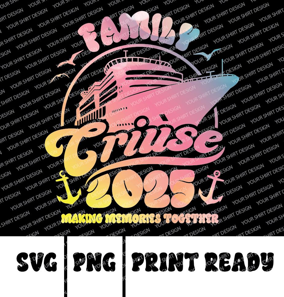 Family Cruise 2025 SVG, Geschenke SVG, lustige Schwester Sprüche SVG, Schnittdateien für Cricut,Svg, Png
