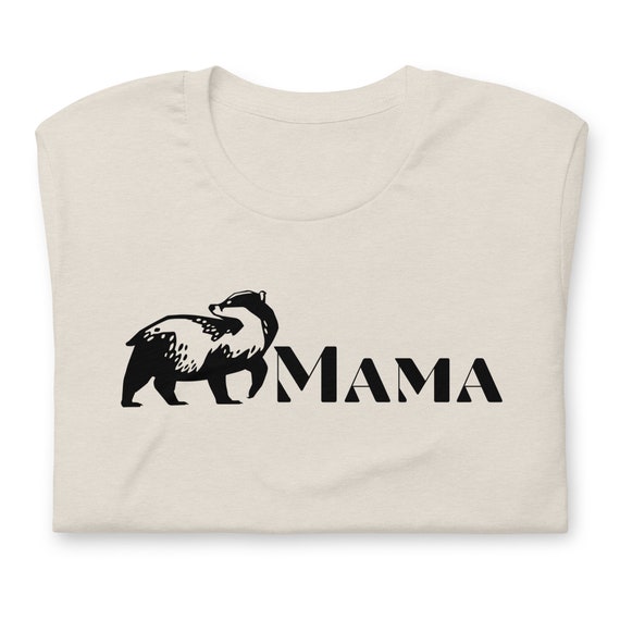 Mama Honey Badger Shirt | Mom Graphic Tee | Gift for Mom