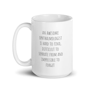 Ophthalmologist Gift , Ophthalmologist Mug, Gift For Ophthalmologist, Eye Doctor Gift, Ophthalmology Gifts, Eye Surgeon Gift, Optician Mug