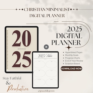 May include: A digital planner for 2025 with a minimalist design. The planner features a brown and white color scheme with the text "2025 Digital Planner" and "Stay Faithful & Productive".
