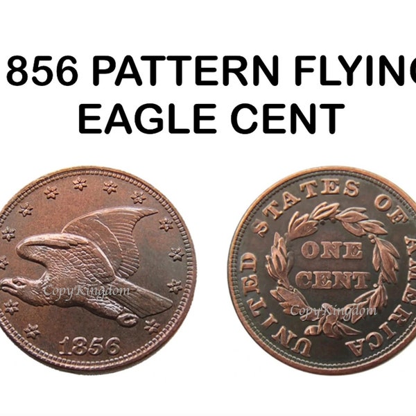 1856 Pattern Flying Eagle One Cent Rare COPY coin