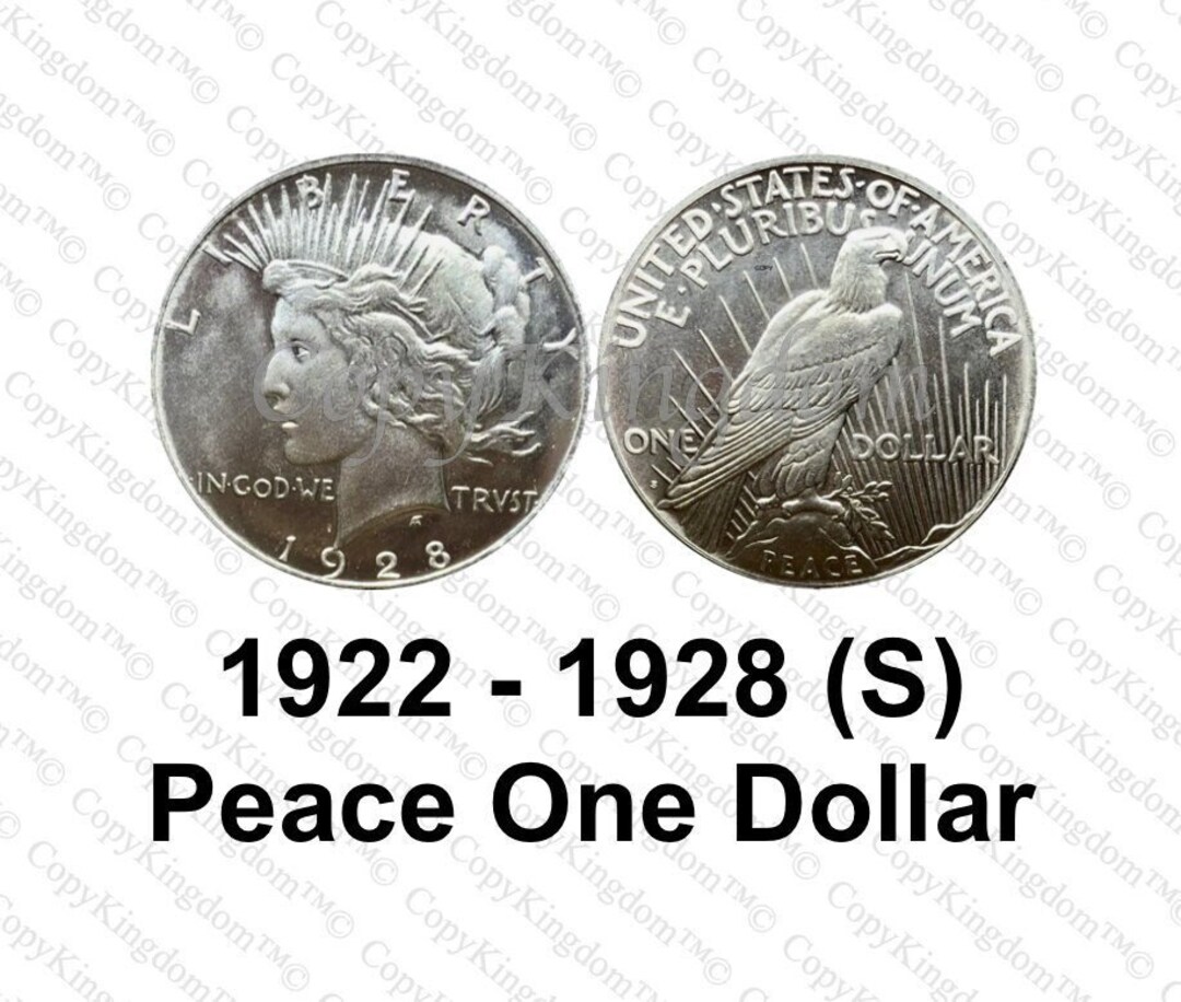 1922 to 1928 S Peace One Dollar American A Sought After Restrike
