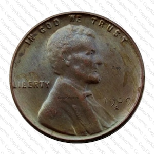May include: A copper-colored 1909-S Lincoln penny with the words "In God We Trust" and "Liberty" inscribed around the edge. The coin features a profile of Abraham Lincoln on the obverse.
