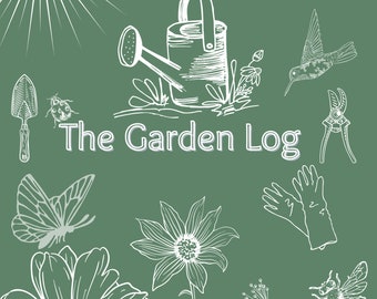 Garden Planner - Fillable / Editable PDF, Gardening Log, Garden Journal, Gardening Organizer, Gardening Binder, Gardening Logbook