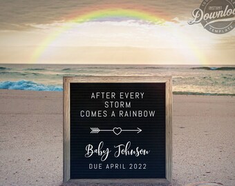 May include: A black letter board with the text "After every storm comes a rainbow" and an arrow pointing to a heart. Below the text is "Baby Johnson Due April 2022". The letter board is sitting on a sandy beach with a seashell in the foreground. A rainbow is visible in the background.