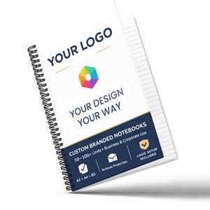 May include: A white spiral-bound notebook with the text "YOUR LOGO" and "YOUR DESIGN YOUR WAY". The notebook features a colorful geometric logo and a dark blue banner with text about custom branded notebooks.