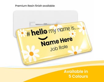 Daisy Personalised Name Badge:Resin Domed Finished - Healthcare Professional ID