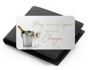 Champagne Motivational Wallet / Purse Card , Wallet Card Gift, I Love You More, Gift for Him, Gift for Her Keepsake, Friendship keepsake