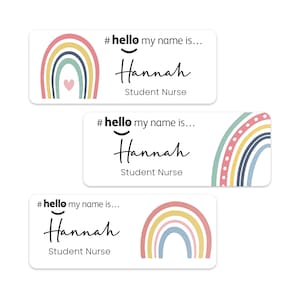 Hello My Name Is Rainbow 3 Name Badge Student Nurse Doctor Midwife Hospital  Practitioner Nursery school preschool Hello My name is Badge