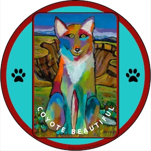Coyote vinyl decal |  &quot;Coyote Beautiful&quot; instead of &quot;Coyote Ugly&quot; | Southwest waterproof sticker 3&quot; x 3&quot; or 4&quot; x 4&quot;