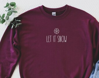 Let it snow sweater | Unisex Crewneck | Gifts For Her | Christmas Gift | Holiday Sweatshirt | Comfy Christmas Sweater | Minimalist Design