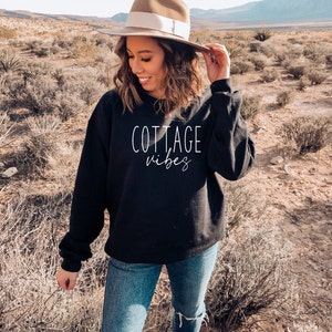 Cottage Vibes Sweatshirt | Cottage Vibes Shirt | Unisex Crewneck | Cottage Life | Lake Life | Gifts For Her | Gifts for Him | Birthday Gift