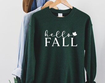 Hello Fall Sweatshirt | Cozy Shirt | Unisex Crewneck | Gifts For Her | Birthday Gift | Fall Clothing | Womens Fashion