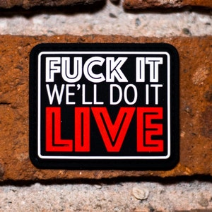 ファック・イット・ウィー・ウィル・ドゥ・イット・ライブ | タクティカルPVCモラルパッチ
