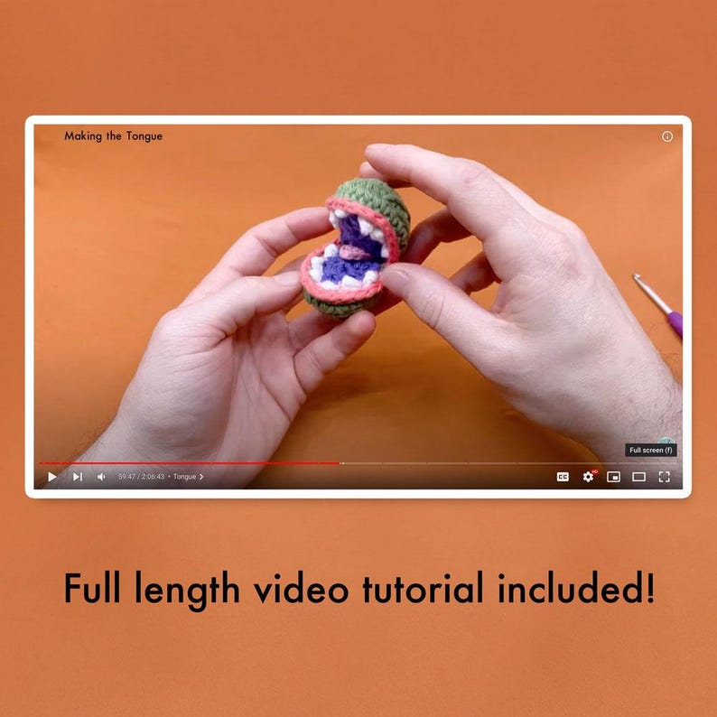 May include: A crocheted, open-mouthed monster with a green exterior, white teeth, and a pink and purple interior. The image is from a video tutorial titled "Making the Tongue." The text "Full length video tutorial included!" is also visible.