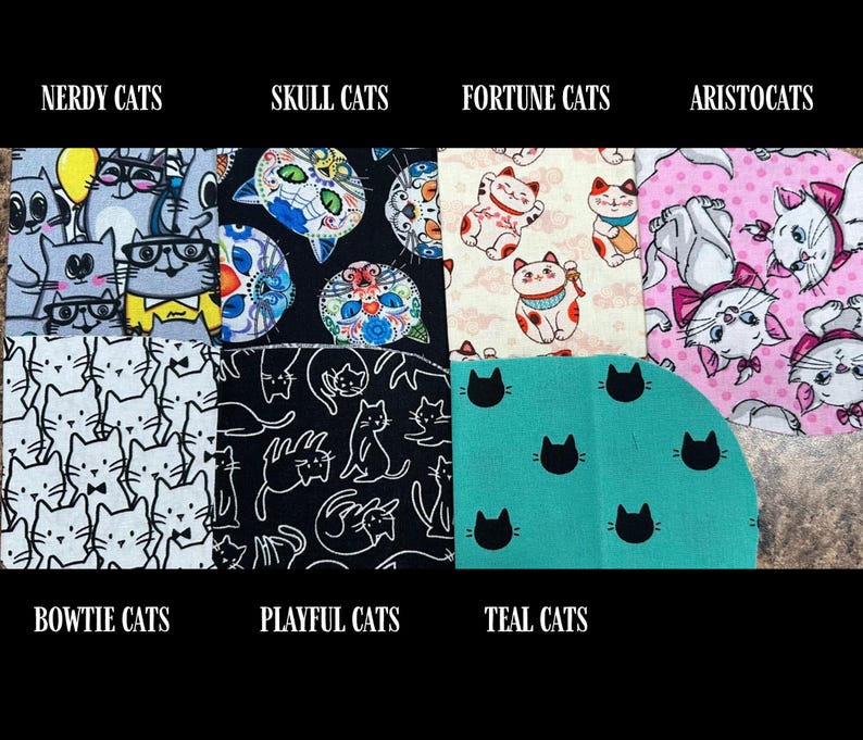 May include: A collection of fabric swatches featuring various cat-themed patterns. Designs include cats with glasses, skull-themed cats, lucky cat motifs, and Aristocats. Other patterns show cats with bowties, playful cat silhouettes, and teal fabric with black cat faces. The text "Nerdy Cats", "Skull Cats", "Fortune Cats", "Aristocats", "Bowtie Cats", "Playful Cats", and "Teal Cats" is displayed.