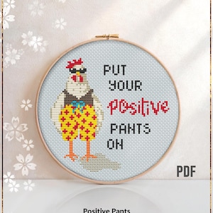 Positive Hose modernes Kreuzstichmuster, Sassy Hen Sunglasses Design, Ermutigendes Zitat Hoop Art, Instant Download PDF