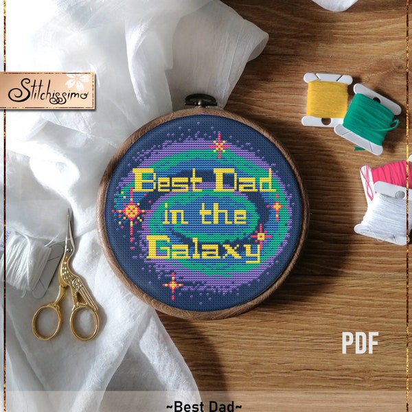 Best Dad modern Cross Stitch Pattern Father's day embroidery Galaxy Stars Quote pattern Instant Download PDF