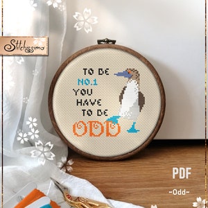 You Have To Be Odd modern cross stitch Cute blue-footed booby Funny Quote motivational Wall Art Gift PDF