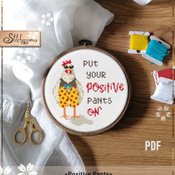 Positive Pants modern cross stitch Sassy Hen funny quote motivational embroidery Instant download PDF