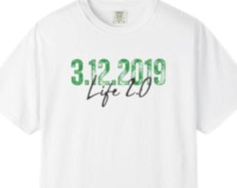 Personalized Organ Transplant Survivor Date Shirt | Life 2.0 Tee | Organ Recipient Anniversary Gift