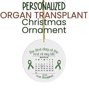 Personalized Organ Transplant Christmas Ornament, Transplant Surgery, Organ Donor, Transplant Gifts, Date of Transplant